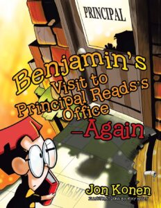 Benjamin’s Visit to Principal Reads’s Office—Again